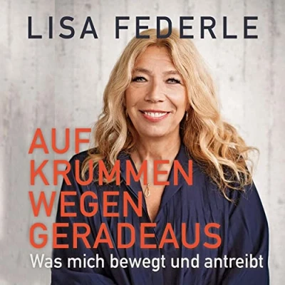 Abbildung von Auf krummen Wegen geradeaus: Was mich bewegt und antreibt