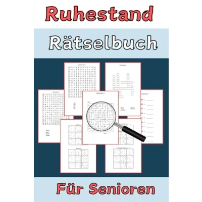 Abbildung von Ruhestand Rätselbuch für Senioren: Rätsel Rentner mit Lösungen Wortsuche Zahlensuche Wortfüllung Anagramme Sudoku Buchstaben Labirynthe