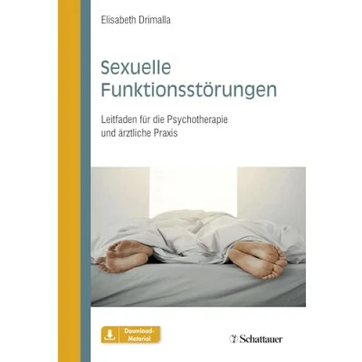 Abbildung von Sexuelle Funktionsstörungen: Leitfaden für die Psychotherapie und ärztliche Praxis