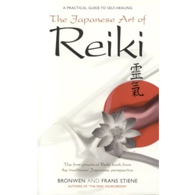 Abbildung von The Japanese Art of Reiki: A Practical Guide to Self Healing