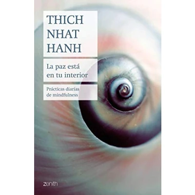 Abbildung von La paz está en tu interior: Prácticas diarias de mindfulness (Biblioteca Thich Nhat Hanh)