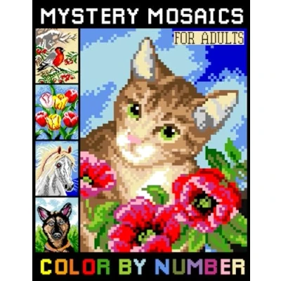 Abbildung von Mystery Mosaics Color By Number for Adults: Squares Coloring Book Anxiety and Stress Relief, Unique 26 Pixel Art Pages