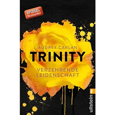 Abbildung von Trinity Verzehrende Leidenschaft: Ein neues Leben. Eine große Liebe. tödliche Gefahr. der erste Band Serie Erfolgsautorin (Die Serie, 1)