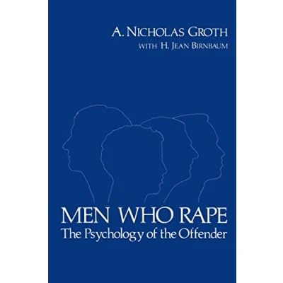 Abbildung von Men Who Rape: the Psychology of Offender