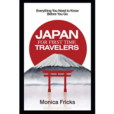 Abbildung von Japan For First Time Travelers: Everything You Need to Know Before Go