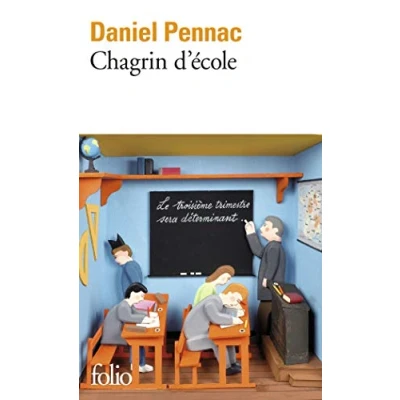 Abbildung von Chagrin d&#039;école: Ausgezeichnet mit dem Prix Renaudot 2007 (Folio)
