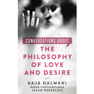 Abbildung von Conversations about the Philosophy of Love and Desire (Conversations Philosophy)