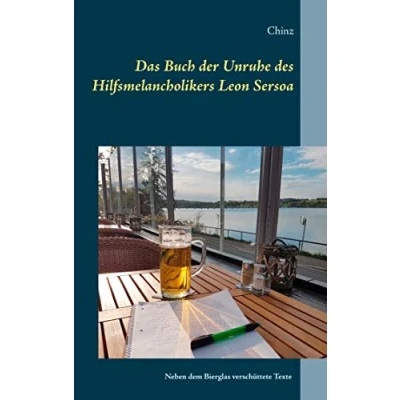 Abbildung von Das Buch der Unruhe des Hilfsmelancholikers Leon Sersoa