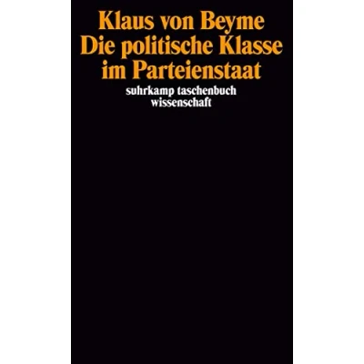 Abbildung von Die politische Klasse im Parteienstaat (suhrkamp taschenbuch wissenschaft)