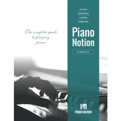 Abbildung von Scales Arpeggios Chords Exercises by piano Notion: The complete guide to playing (Piano Notion Method / English)