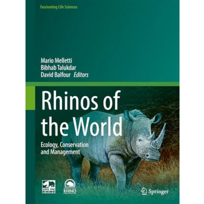 Abbildung von Rhinos of the World: Ecology, Conservation and Management (Fascinating Life Sciences)