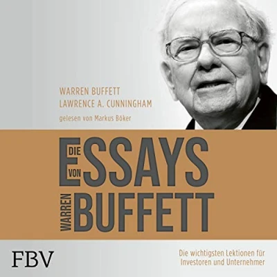 Abbildung von Die Essays von Warren Buffett: wichtigsten Lektionen für Investoren und Unternehmer