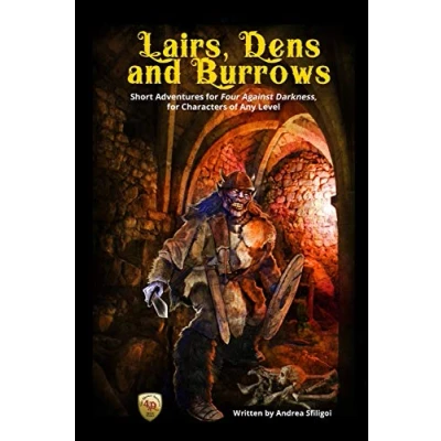 Abbildung von Lairs, Dens and Burrows: Short adventures for Four Against Darkness, Characters of Any Level