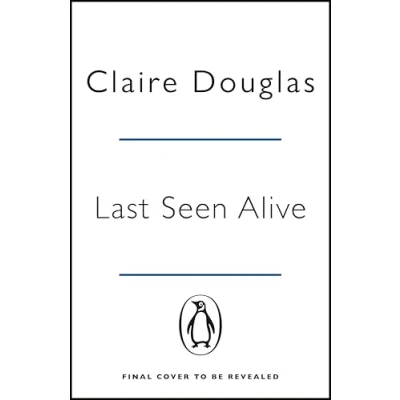 Abbildung von Last Seen Alive: THE twisty thriller from author of COUPLE AT NO 9