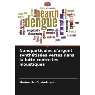 Abbildung von Nanoparticules d&#039;argent synthétisées vertes dans la lutte contre les moustiques: DE