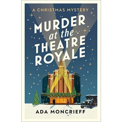 Abbildung von murder at The Theatre Royale: perfect mystery (A Christmas Mystery, 2)