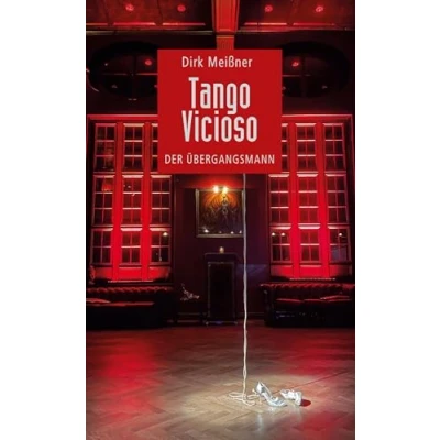 Abbildung von Tango Vicioso: Der Übergangsmann