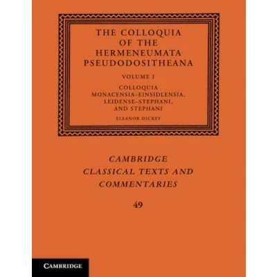 Abbildung von the Colloquia of Hermeneumata Pseudodositheana (Cambridge Classical Texts and Commentaries, 49, Band 1)