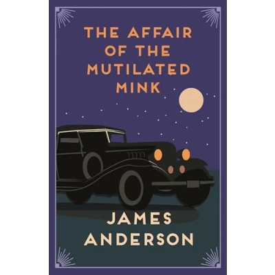Abbildung von the Affair of Mutilated Mink reissue: A Delightfully Quirky Murder Mystery in Great Tradition Agatha Christie (The of, 2)