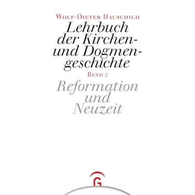 Abbildung von Lehrbuch der Kirchen und Dogmengeschichte, Bd.2, Reformation Neuzeit