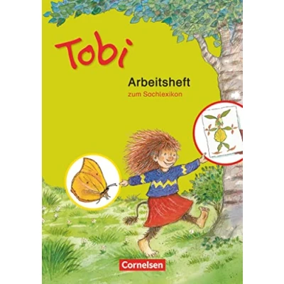 Abbildung von Tobi Zu allen Ausgaben 2016 und 2009: Arbeitsheft zum Sachlexikon