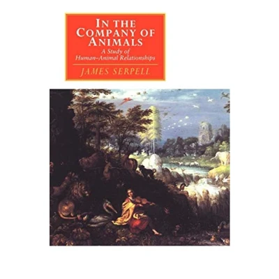 Abbildung von In the Company of Animals: A Study Human Animal Relationships (Canto)