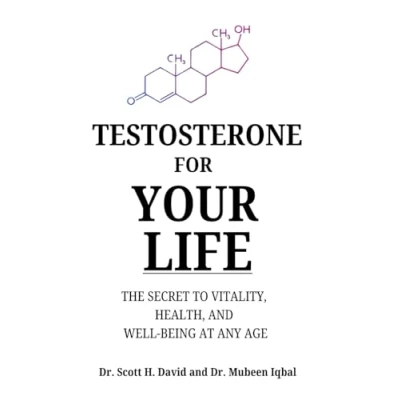 Abbildung von Testosterone for Your Life: The Secret to Vitality, Health, and Well Being at Any Age