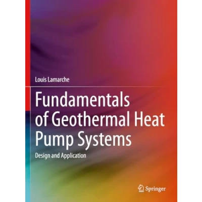Abbildung von Fundamentals of Geothermal Heat Pump Systems: Design and Application