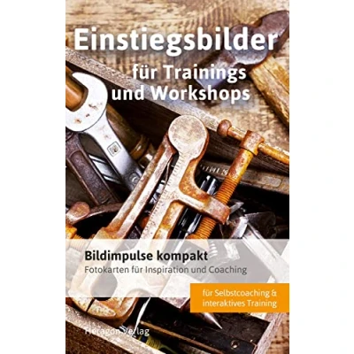 Abbildung von Bildimpulse kompakt: Einstiegsbilder für Trainings und Workshops: Fotokarten Inspiration Coaching