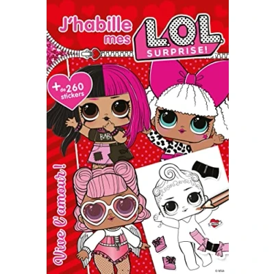 Abbildung von L.O.L. Surprise! J&#039;habille Vive l&#039;amour!: Avec plus de 260 stickers