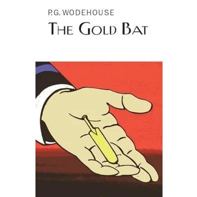 Abbildung von The Gold Bat (Everyman&#039;s Library P G WODEHOUSE)