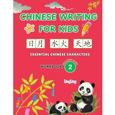 Abbildung von Chinese Writing for Kids: Essential Characters Workbook 2 (Characters 101 200) Learn and Practice Mandarin Beginners (300 Series, Band 2)