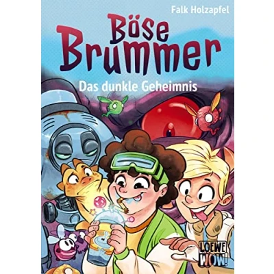 Abbildung von Böse Brummer (Band 2) Das dunkle Geheimnis: Actionreiches Kinderbuch ab 9 Jahre Präsentiert von Loewe WOW! Wenn Lesen macht