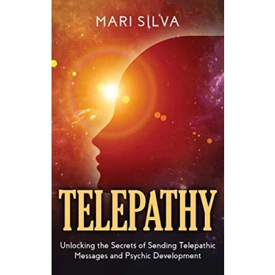 Abbildung von Telepathy: Unlocking the Secrets of Sending Telepathic Messages and Psychic Development