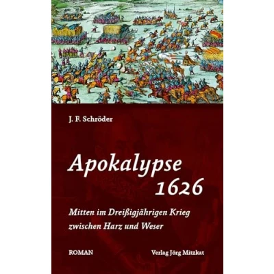 Abbildung von Apokalypse 1626: Mitten im Dreißigjährigen Krieg zwischen Harz und Weser