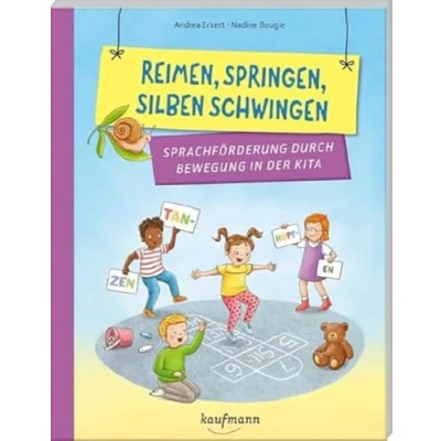 Abbildung von Reimen, springen, Silben schwingen: Sprachförderung durch Bewegung in der Kita (PraxisIdeen für Kindergarten und Kita)