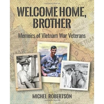 Abbildung von Welcome Home, Brother: Memoirs of Vietnam War Veterans