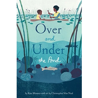 Abbildung von Over and Under the Pond: (environment Ecology Books for Kids, Nature Books, Children&#039;s Oceanography Animal Kids): 1