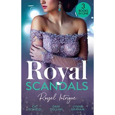 Abbildung von Royal Scandals: Intrigue: Secret Child, Scandal (The Sherdana Royals) / Prince&#039;s Son of Indian Hidden