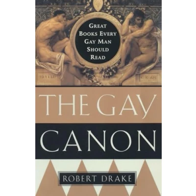 Abbildung von The Gay Canon: Great Books Every Man Should Read