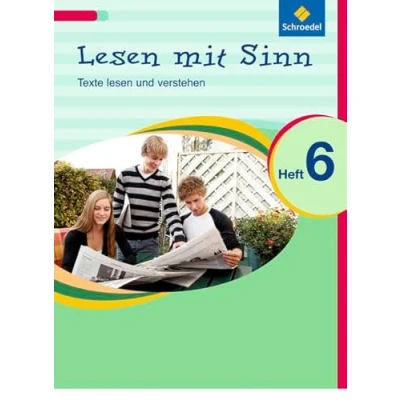 Abbildung von lesen mit Sinn 6: Texte und verstehen: Arbeitsheft 6 (Lesen Sinn: verstehen)
