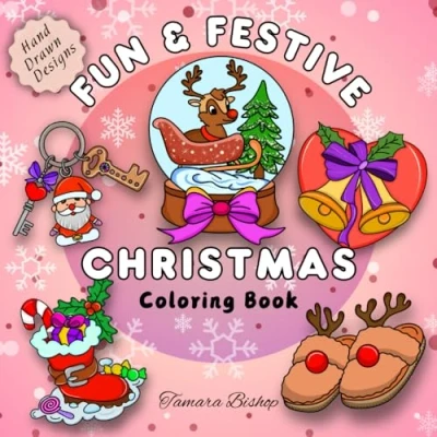 Abbildung von Fun &amp; Festive Christmas Coloring Book: Cute and Simple Hand Drawn Designs for a Cozy Holiday Season