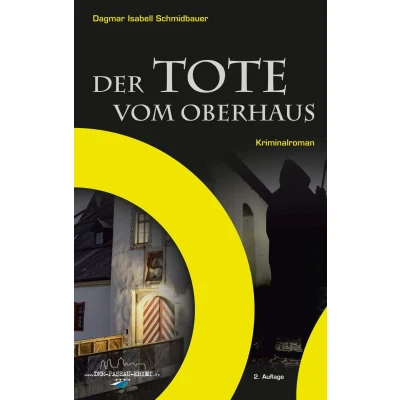 Abbildung von Der Tote vom Oberhaus (Der Passau Krimi: Oberhaus)