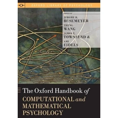 Abbildung von The Oxford Handbook of Computational and Mathematical Psychology (Oxford Library Psychology)