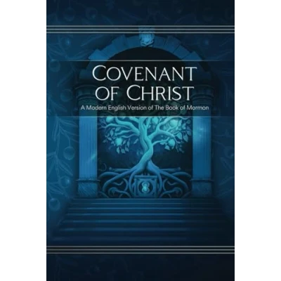 Abbildung von Covenant of Christ: A Modern English Version The Book Mormon