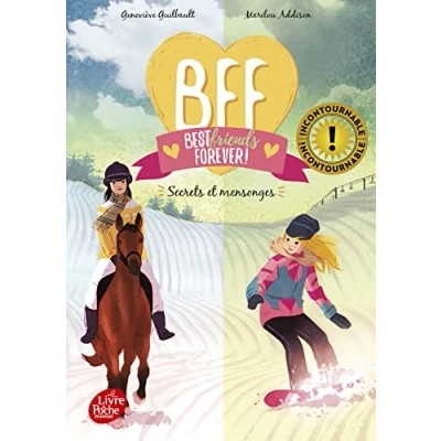Abbildung von BFF Best Friends Forever Tome 7: Secrets et mensonges