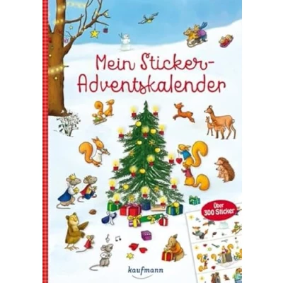 Abbildung von Mein Sticker Adventskalender: Über 300 + Stickerheft Adventskalender (Mein Stickerbuch: ab 3 Jahre)