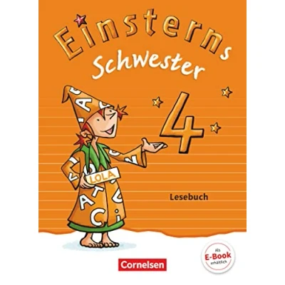 Abbildung von Einsterns Schwester Sprache und Lesen Zu Ausgabe 2015 2022 4. Schuljahr: Lesebuch