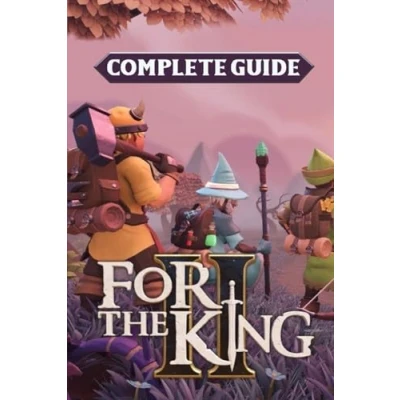 Abbildung von For The King 2: Complete Guide: Best Tips and Cheats, Walkthrough, Strategies (100% Helpful/ 100% Guide)
