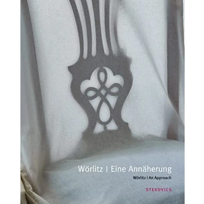 Abbildung von Wörlitz. Eine Annäherung: Ausgezeichnet mit dem Deutschen Gartenbuchpreis 2017 (EditionGartenReich)
